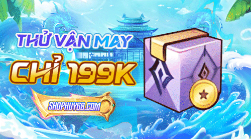 THỬ VẬN MAY 199K